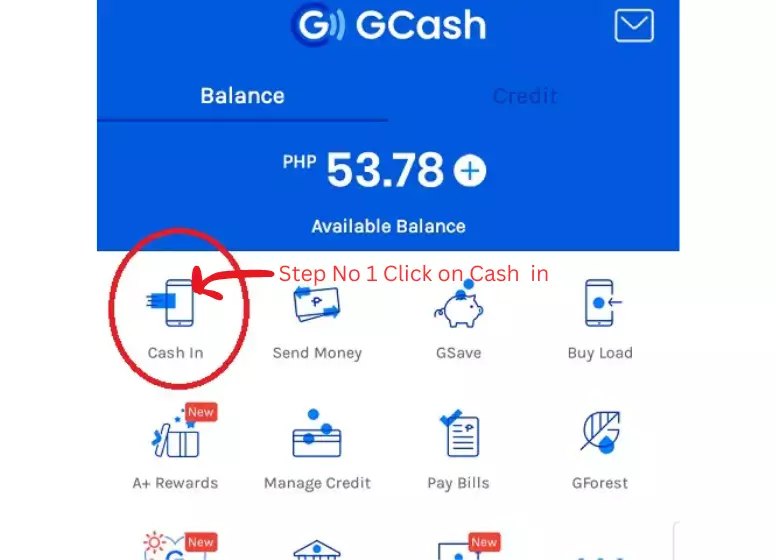Log in to your GCash app and click the “Cash-In” option