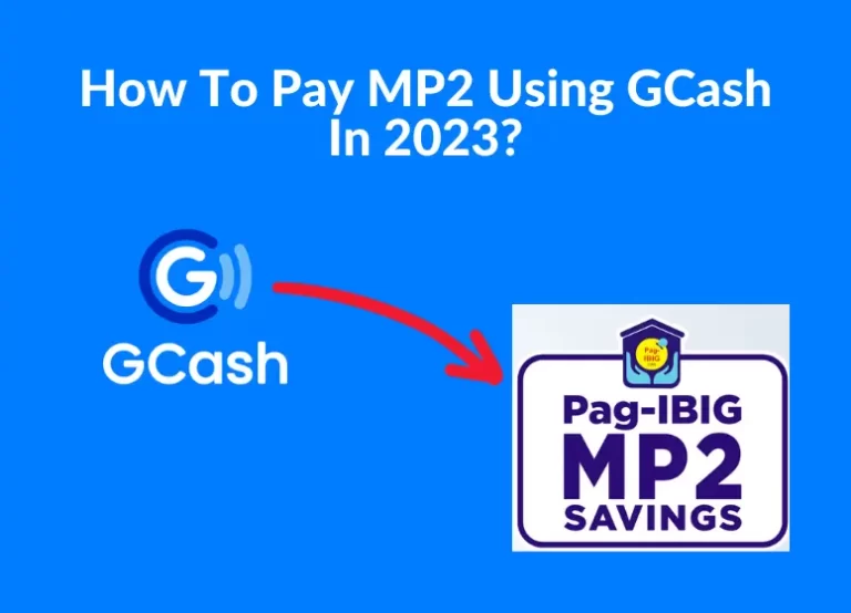 How To Pay MP2 Using GCash In 2024?
