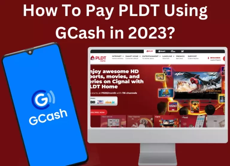 How To Pay PLDT Using GCash in 2023?