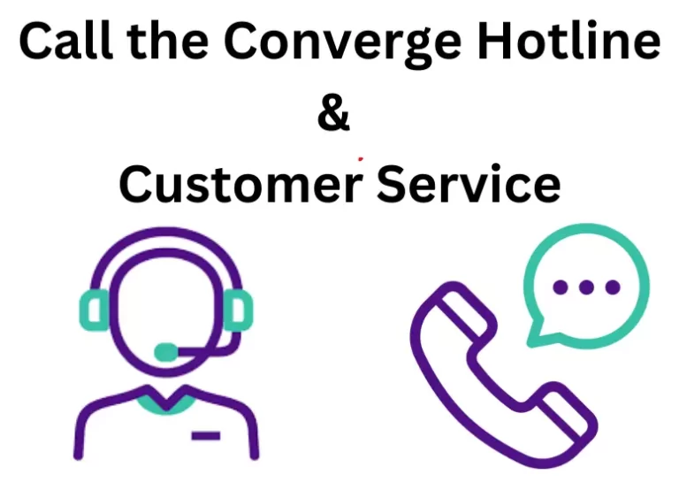 How to Call the Converge Hotline & Customer Service?