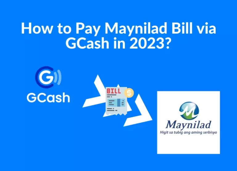 How to Pay Maynilad Bill via GCash in 2024?