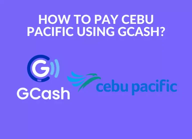 HOW TO PAY CEBU PACIFIC USING GCASH?