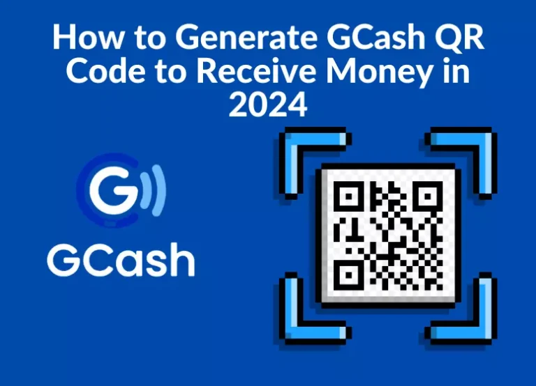 How to Generate GCash QR Code to Receive Money in 2024