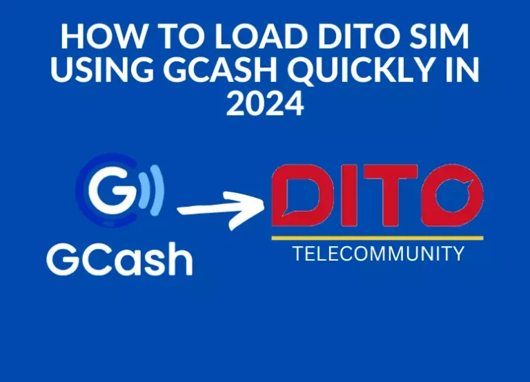 Effortlessly: HOW TO LOAD DITO SIM USING GCASH QUICKLY IN 2024
