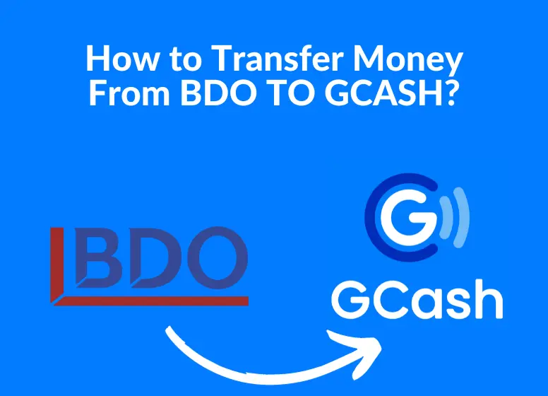 How to Transfer Money From BDO TO GCASH