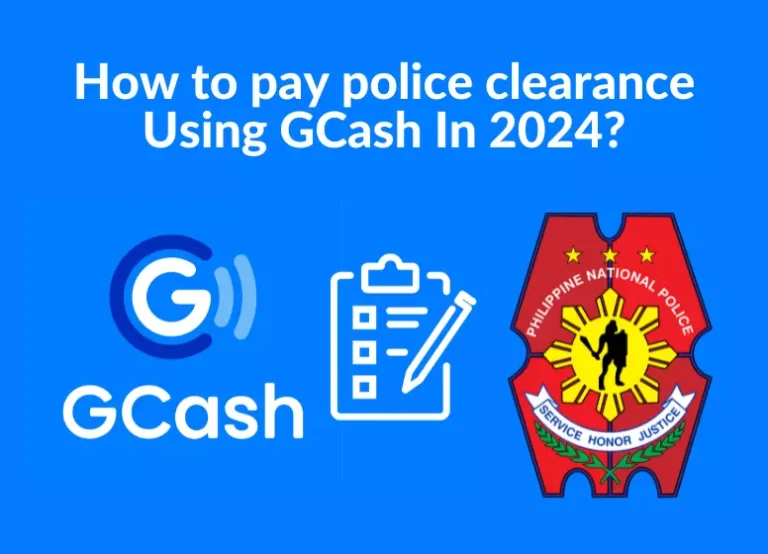 How to pay police clearance Using GCash In 2024?
